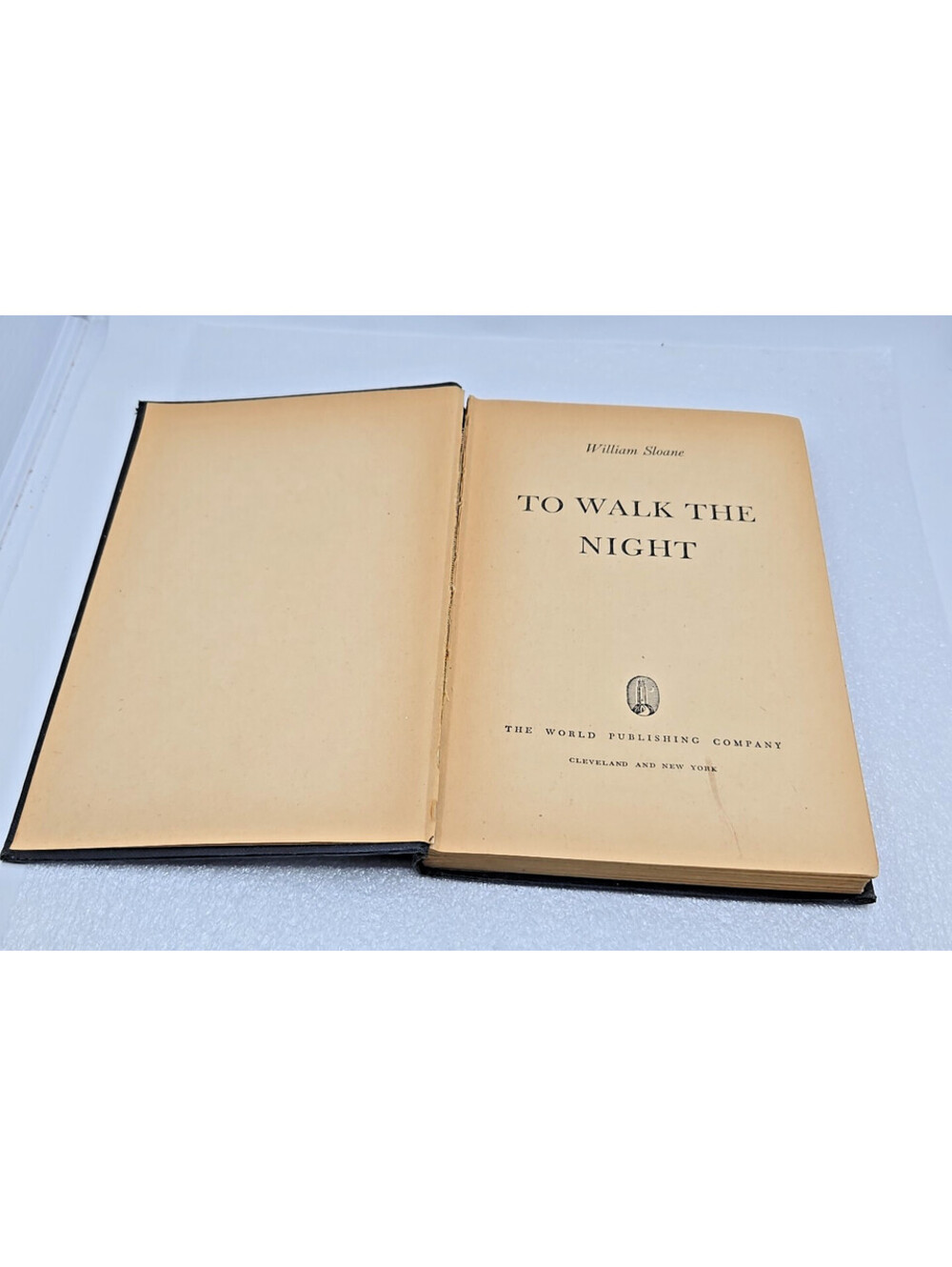 1946 Book - To Walk The Night By William Sloane Tower Books Edition 1st Printing